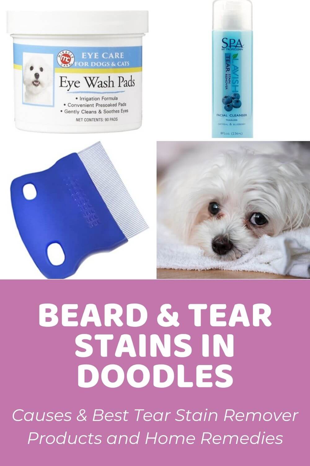 Tear Stain Remover: Best Products for Beard & Tear Stains in Doodles